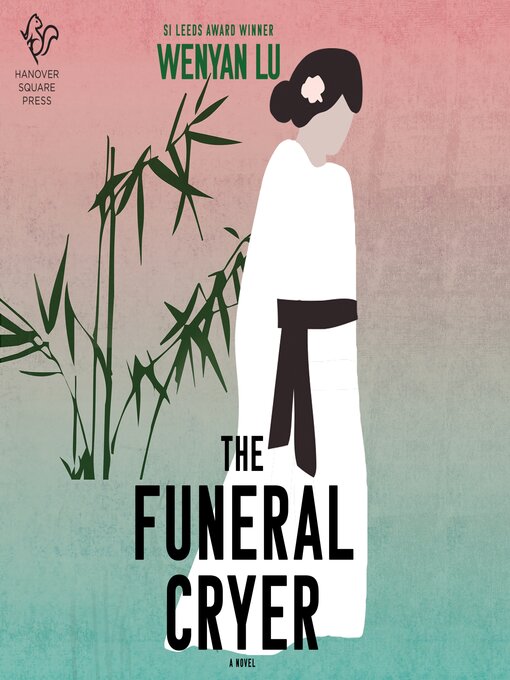 Title details for The Funeral Cryer by Wenyan Lu - Available